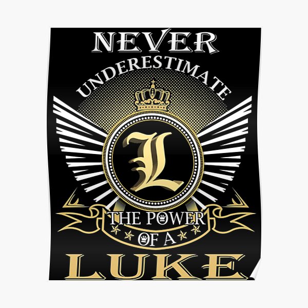 Luke Never Underestimate LUKE   Poster RB0208 product Offical luke combs Merch