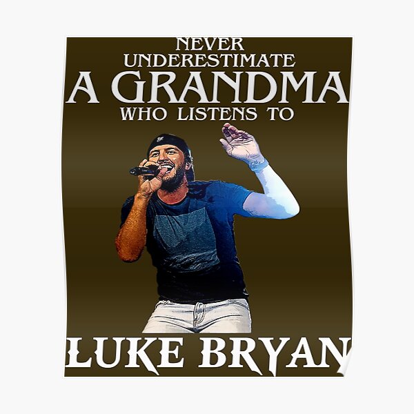 Vintage Never Underestimate A Woman Who Listens to Luke Poster RB0208 product Offical luke combs Merch