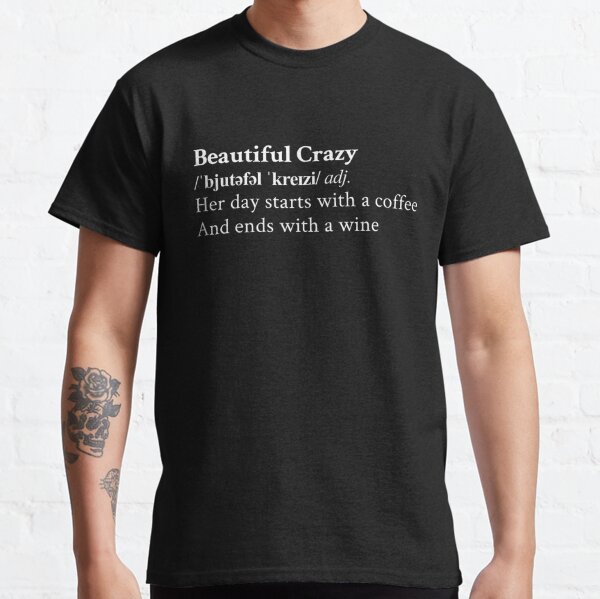 Beautiful Crazy by Luke Combs Classic T-Shirt RB0208 product Offical luke combs Merch