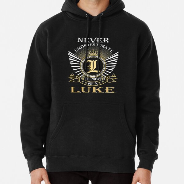 Luke Never Underestimate LUKE   Pullover Hoodie RB0208 product Offical luke combs Merch