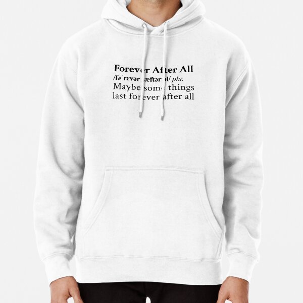 Forever After All by Luke Combs Pullover Hoodie RB0208 product Offical luke combs Merch